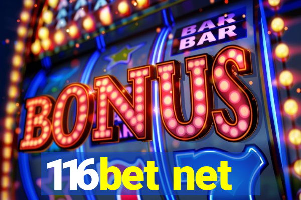 116bet net